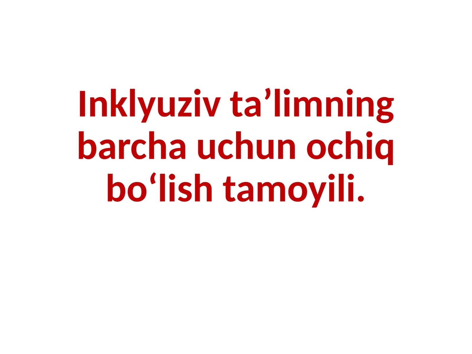 Inklyuziv taʼlimning barchauchun ochiq boʻlish tamoyili