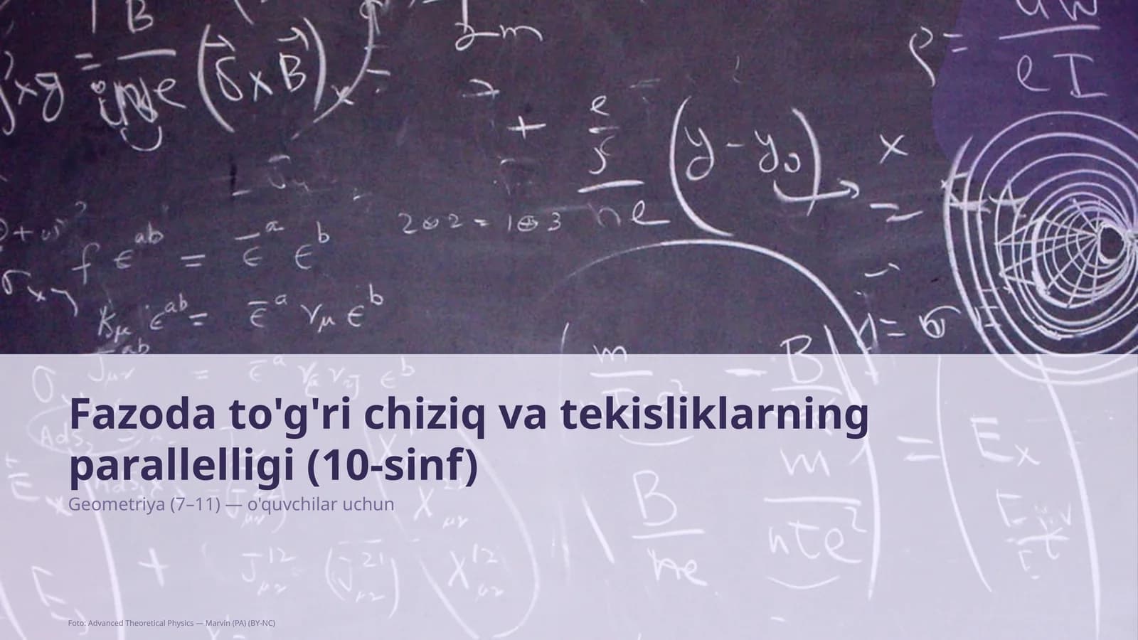 Fazoda to'g'ri chiziq va tekisliklarning parallelligi (10-sinf)