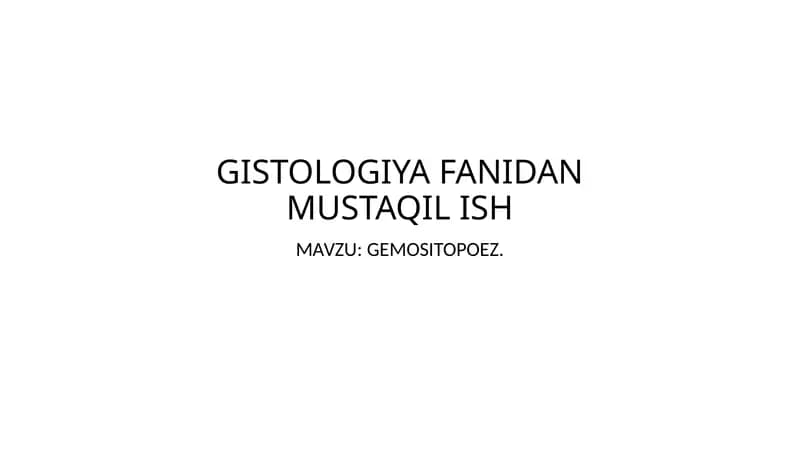 GISTOLOGIYA FANIDANMUSTAQIL ISH