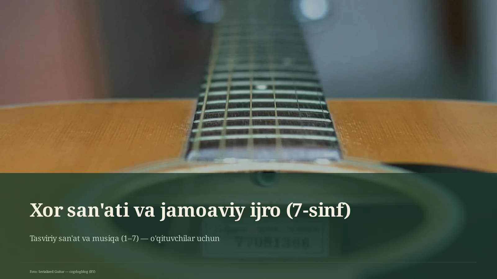 Xor san'ati va jamoaviy ijro (7-sinf)