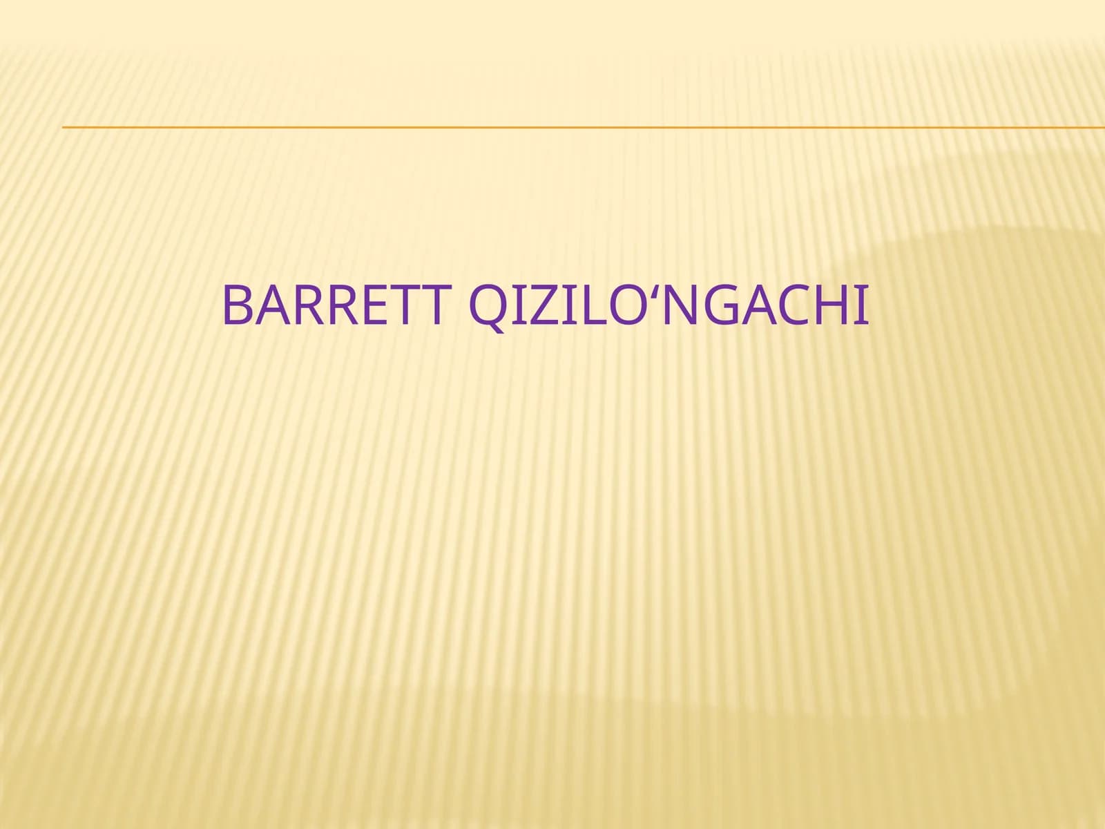 Barrett qizilo‘ngachi