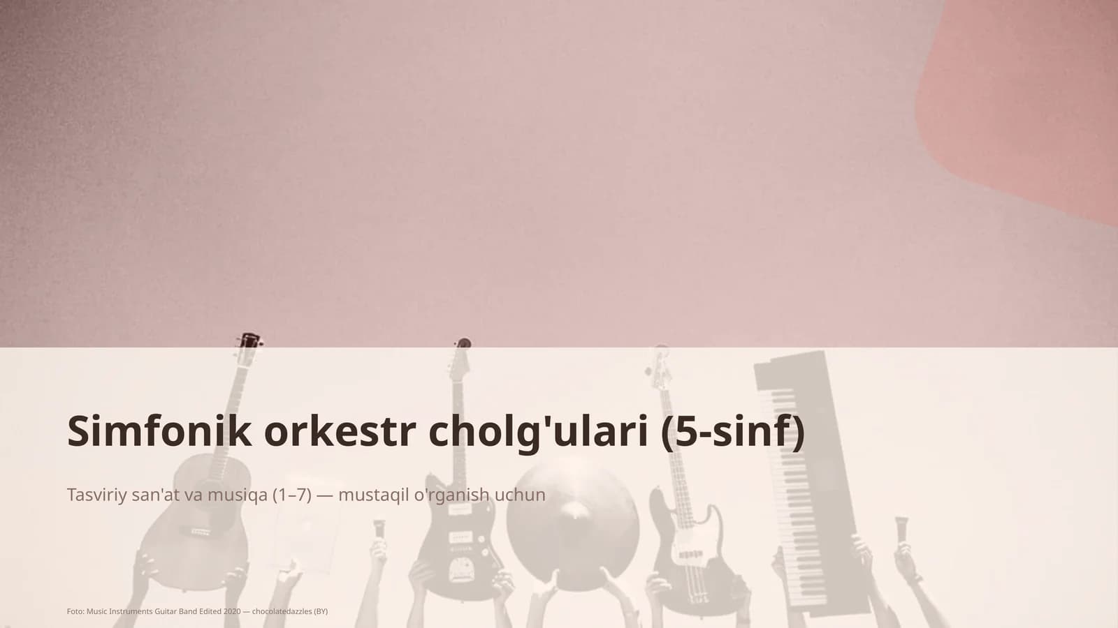 Simfonik orkestr cholg'ulari (5-sinf)