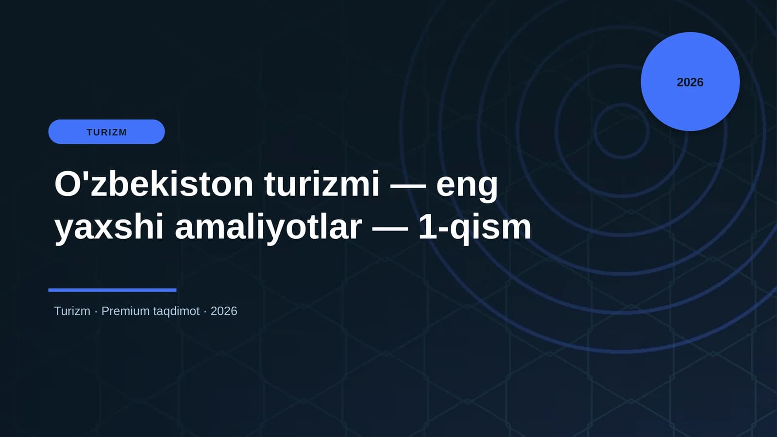 O'zbekiston turizmi — eng yaxshi amaliyotlar — 1-qism