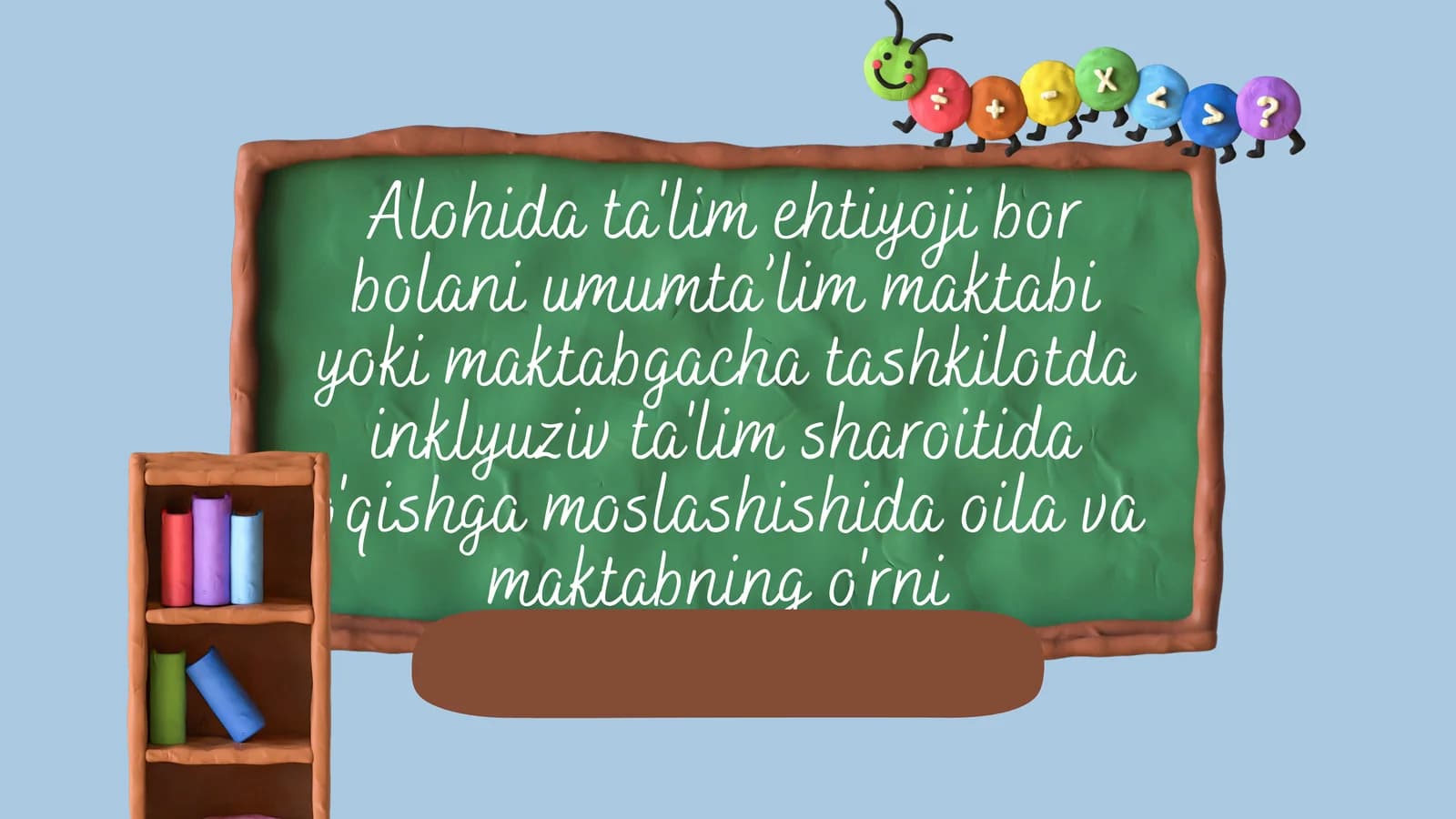 Alohida ta'lim ehtiyoji bor bolani umumta’lim maktabi yoki maktabgacha tashkilotda inklyuziv ta'lim