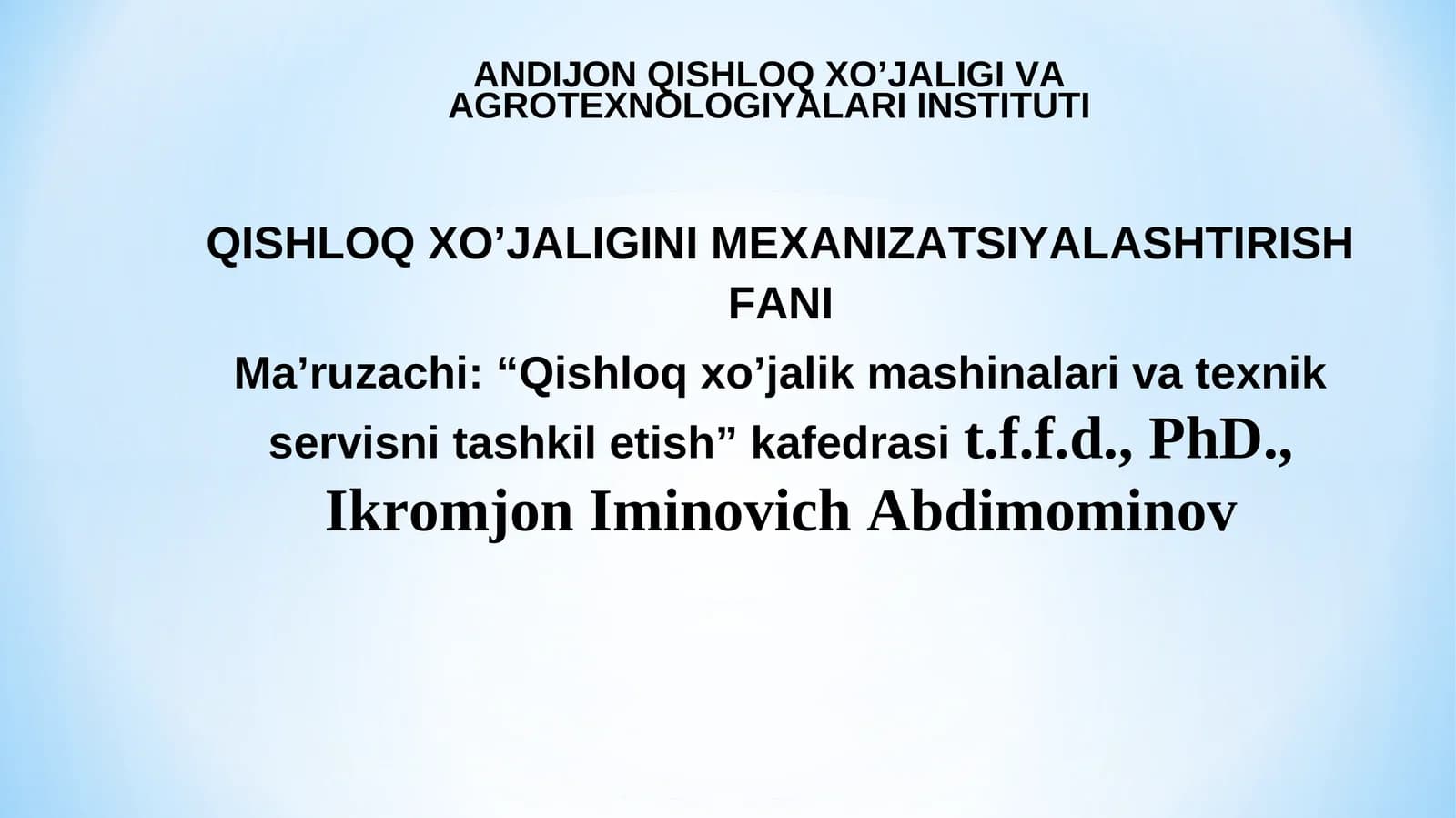 Qishloq xo’jaligini Mexanizatsiyalashtirish fan