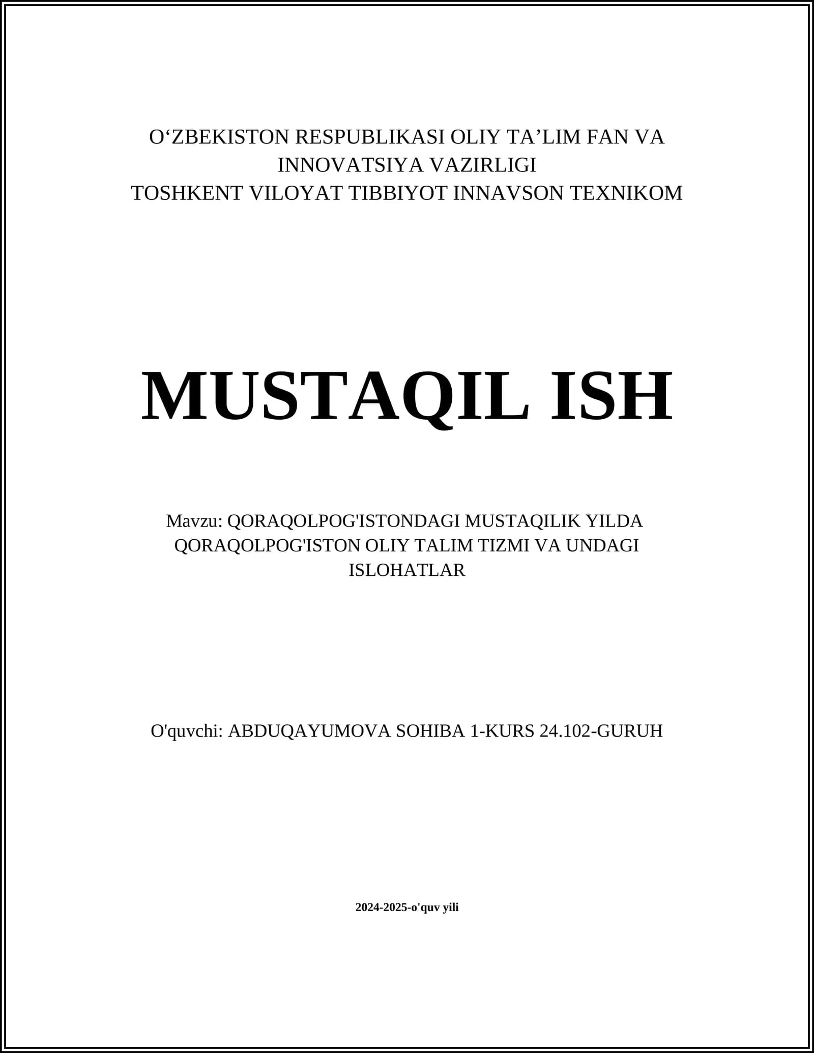 QORAQOLPOG'ISTONDAGI MUSTAQILIK YILDA QORAQOLPOG'ISTON OLIY TALIM TIZMI VA UNDAGI ISLOHATLAR