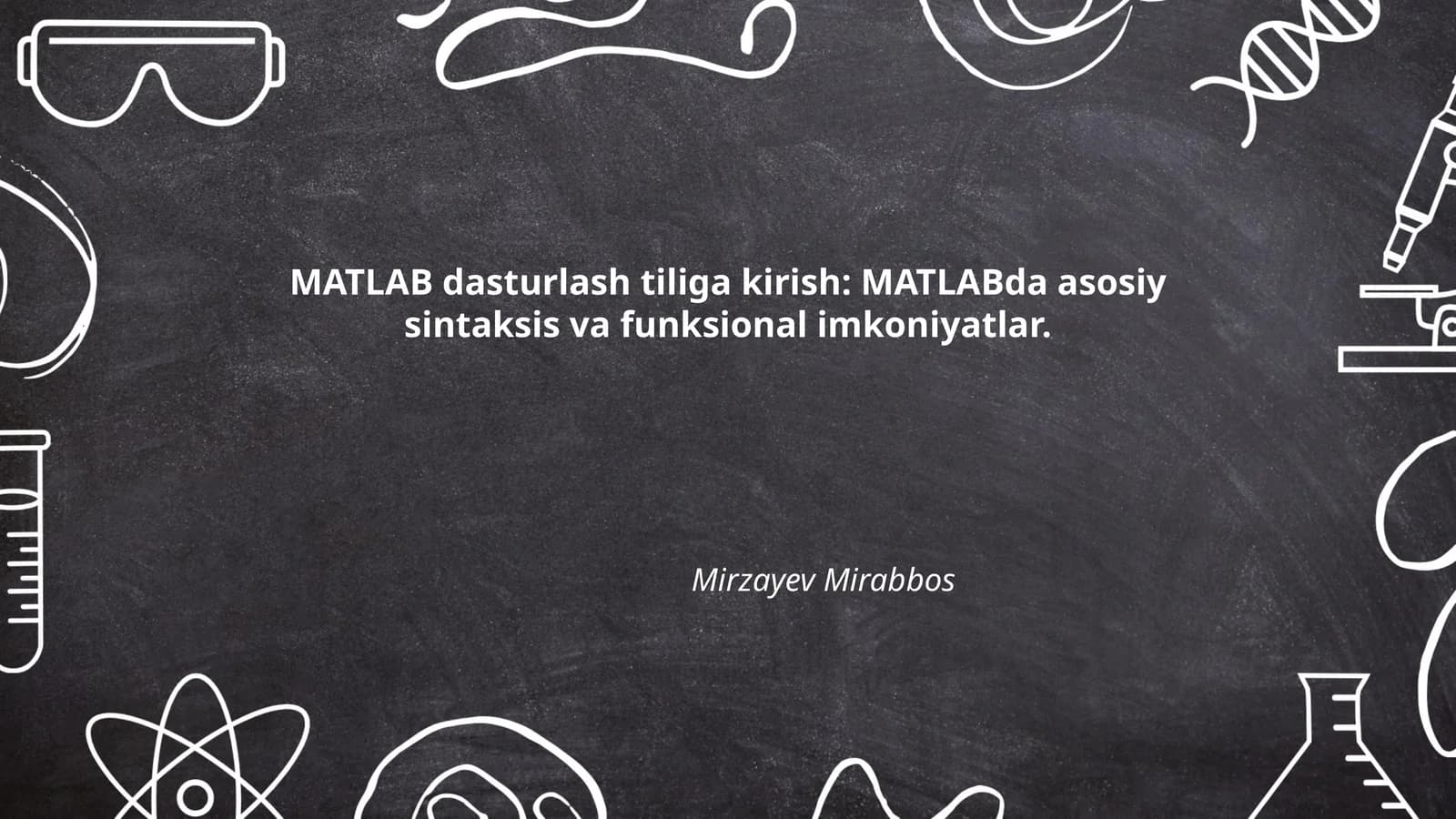 MATLAB dasturlash tiliga kirish