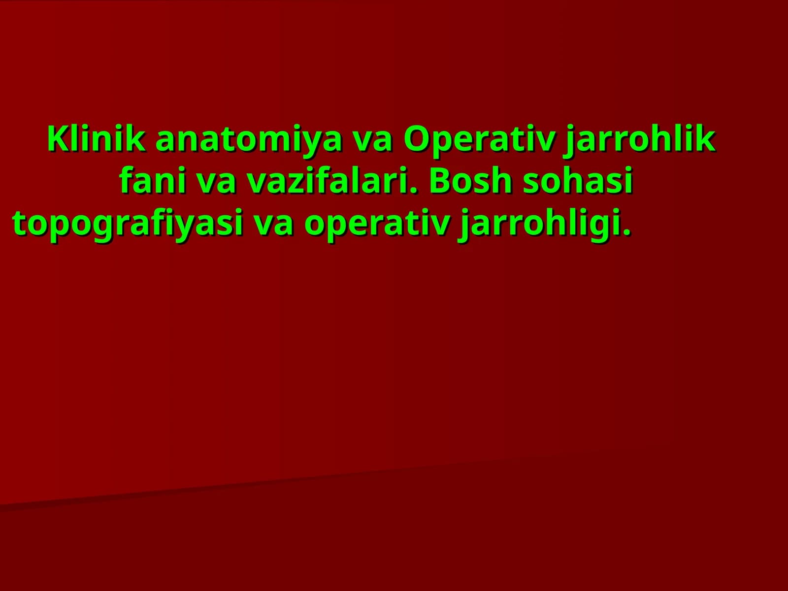 Klinik аnatomiya vaОperativ jarrohlik fani va vazifalari