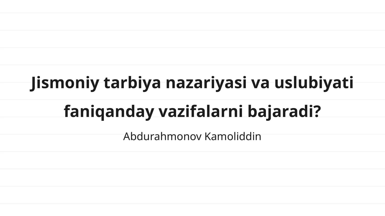 Jismoniy tarbiya nazariyasi va uslubiyati