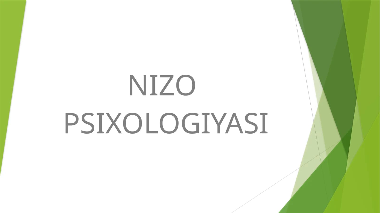 NIZO PSIXOLOGIYASI