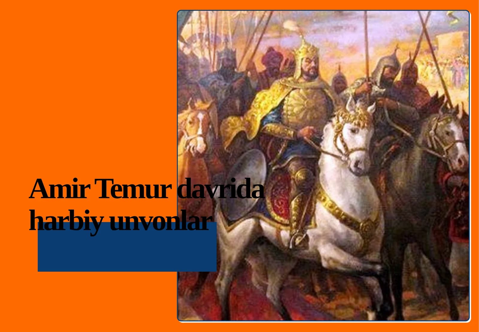 Amir Temur davridagi harbiy unvonlar