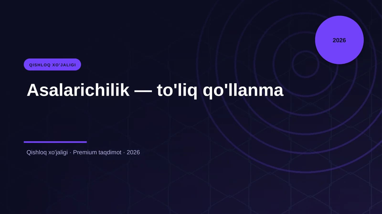 Asalarichilik — to'liq qo'llanma