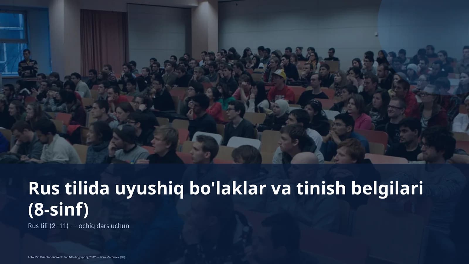Rus tilida uyushiq bo'laklar va tinish belgilari (8-sinf)