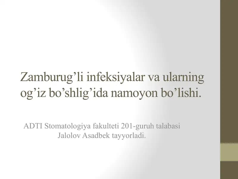 Zamburug’li infeksiyalar va ularning og’iz bo’shlig’ida namoyon bo’lishi.