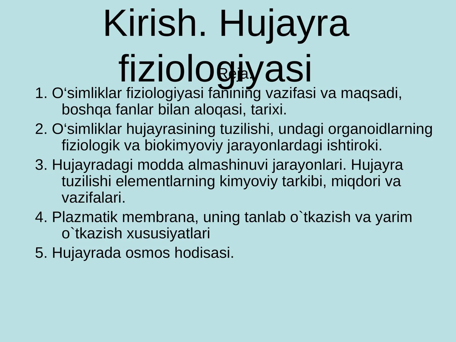 Kirish. Hujayra fiziologiyasi