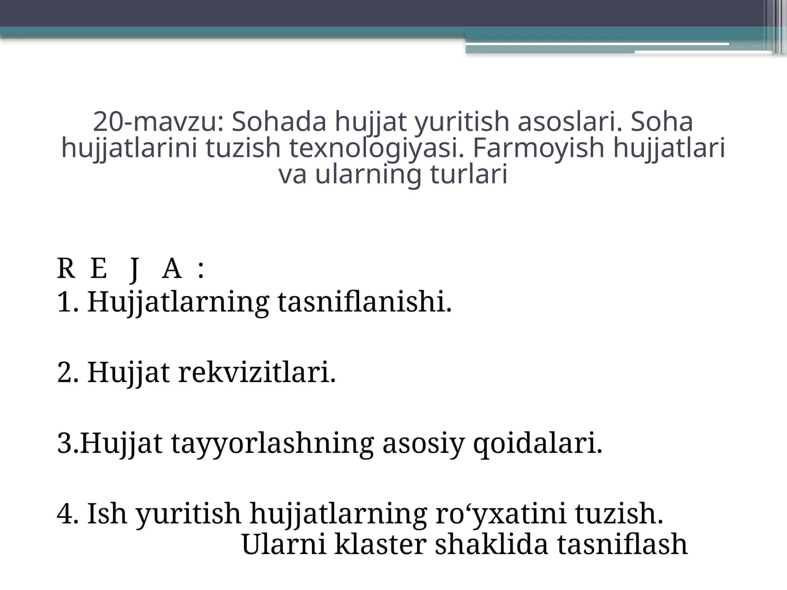 Sohada Hujjat Yuritish Asoslari
