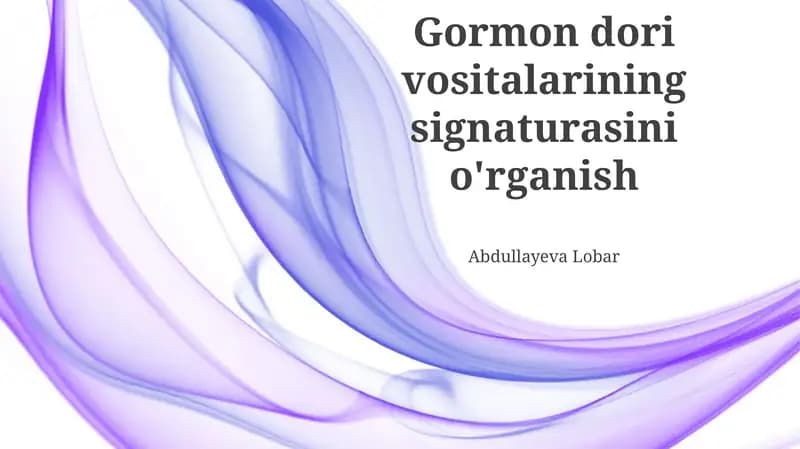 Gormon dori vositalarining signaturasini o'rganish