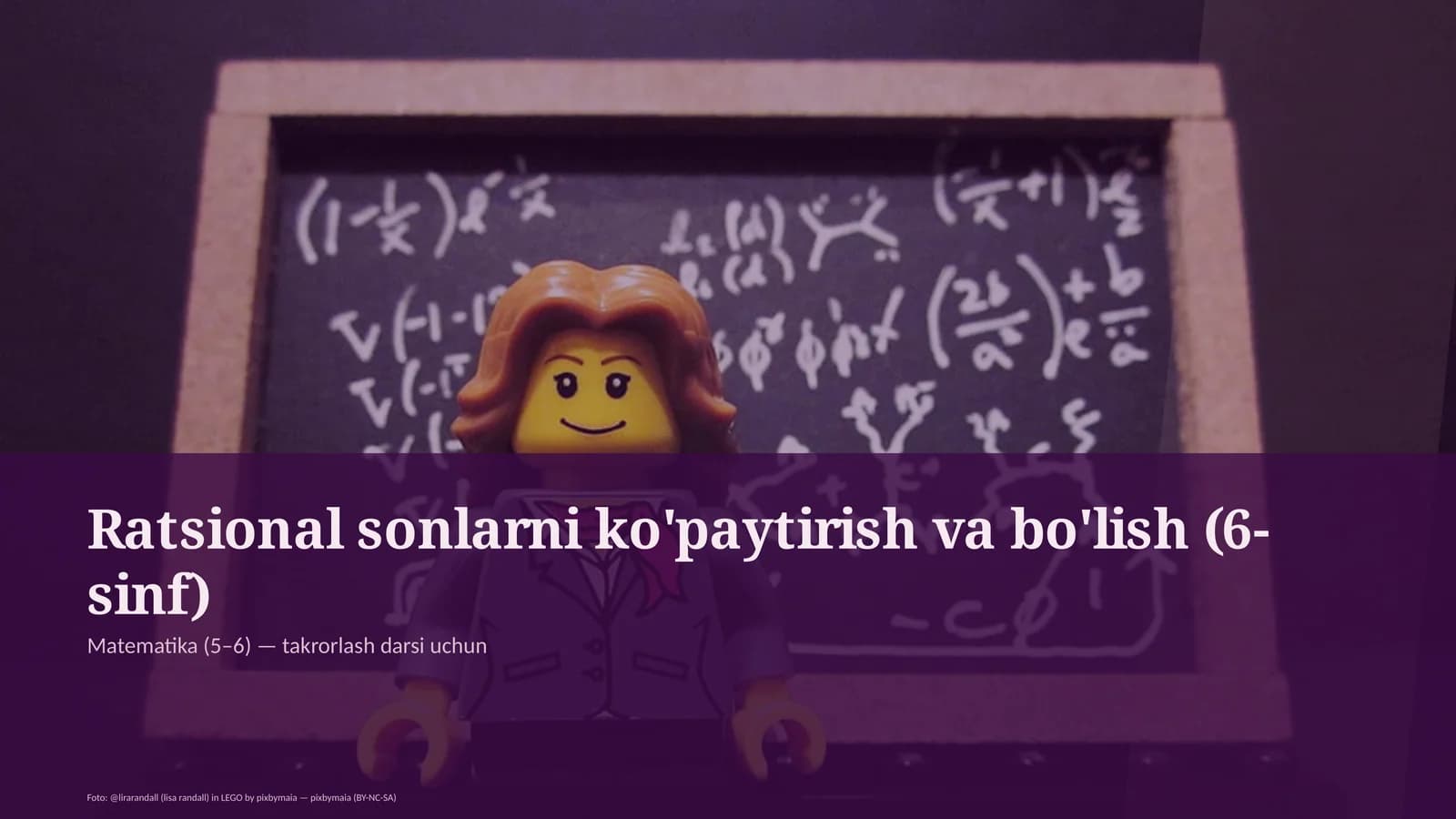 Ratsional sonlarni ko'paytirish va bo'lish (6-sinf)