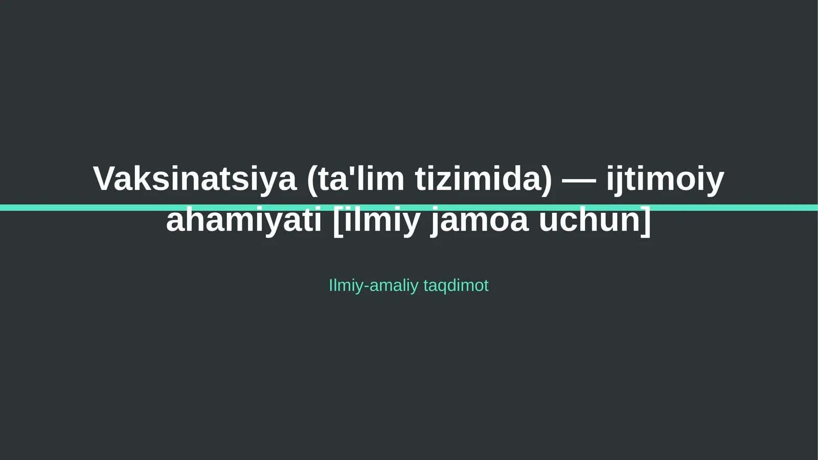 Vaksinatsiya (ta'lim tizimida) — ijtimoiy ahamiyati [ilmiy jamoa uchun]