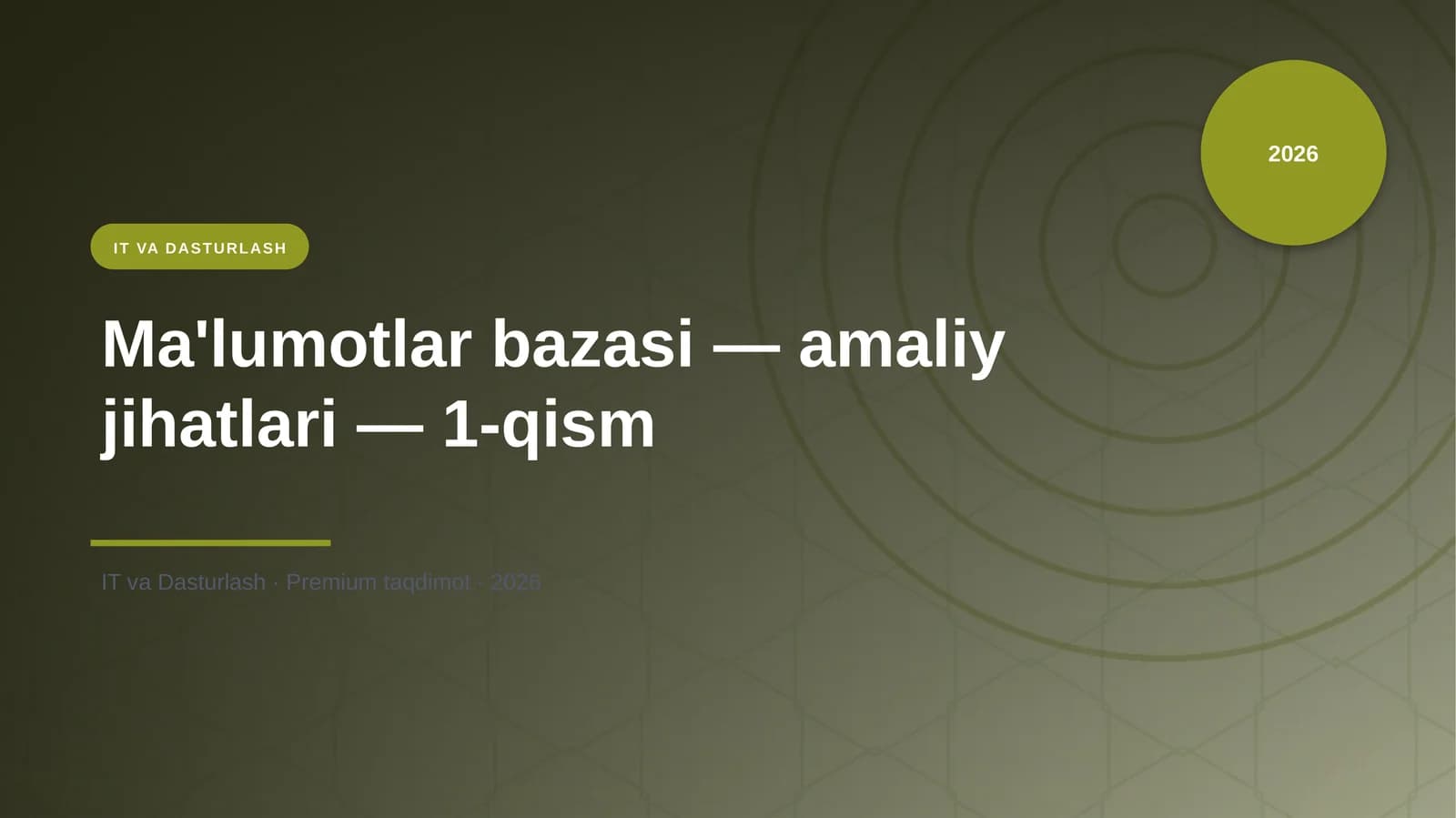 Ma'lumotlar bazasi — amaliy jihatlari — 1-qism