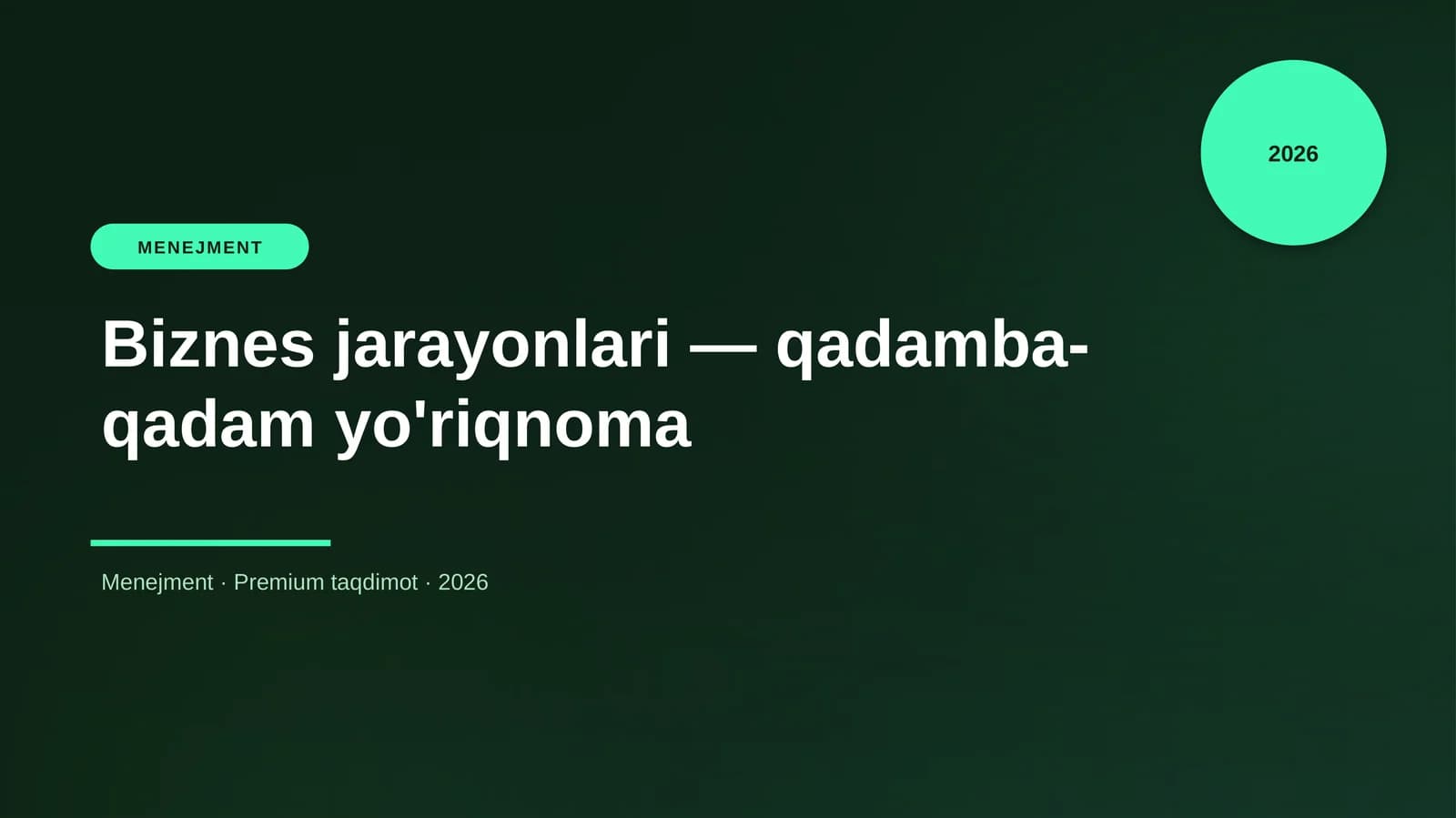 Menejment Biznes jarayonlari — qadamba-qadam yo'riqnoma