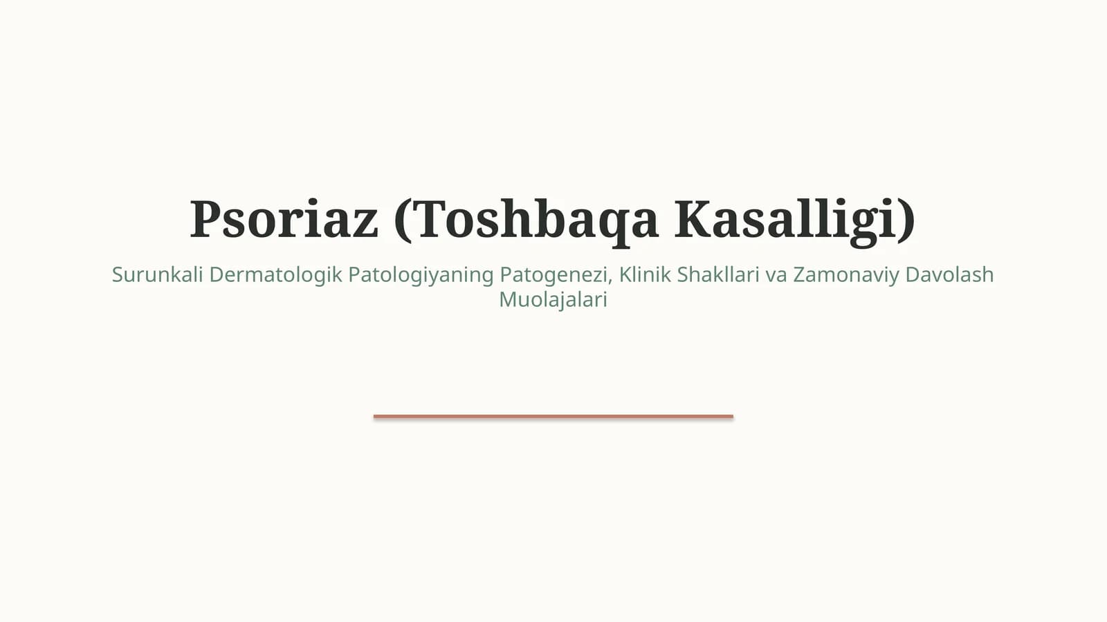 Psoriaz — etiologiyasi, klinikasi, diagnostikasi va davolash