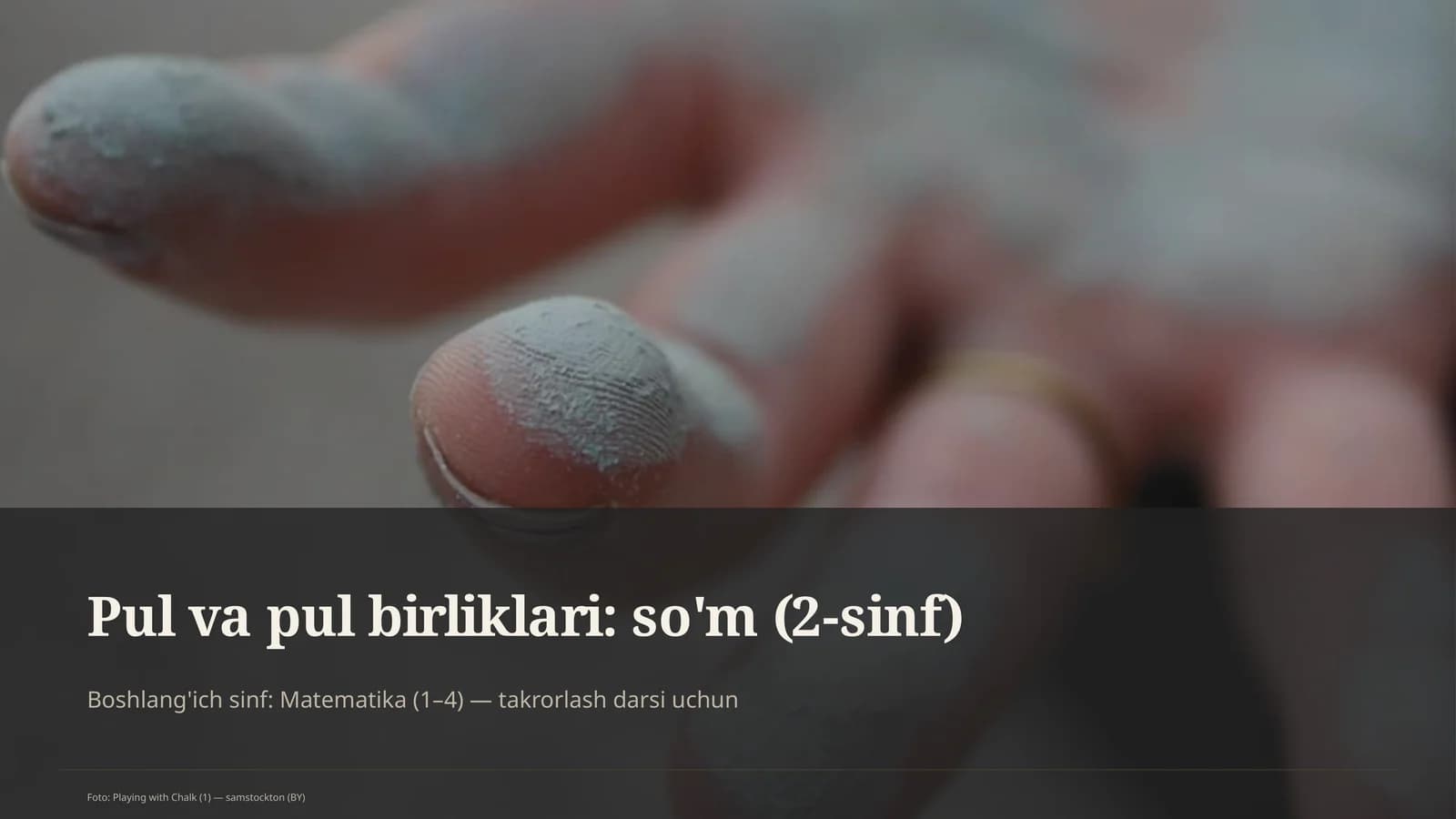 Pul va pul birliklari: so'm (2-sinf)