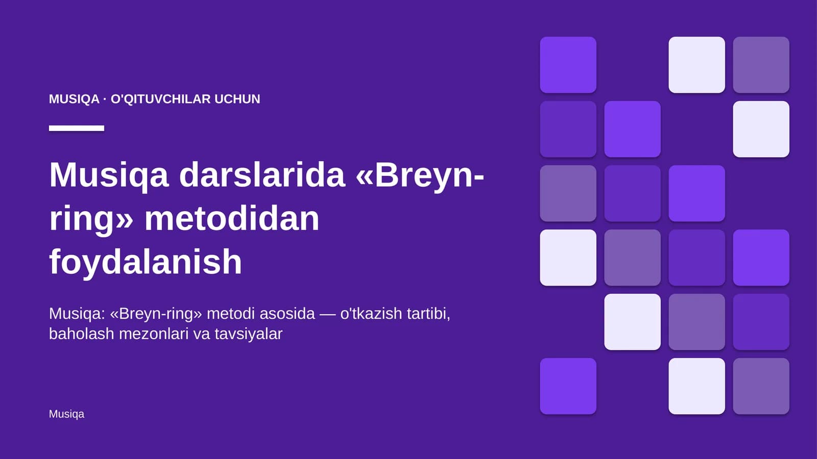 musiqa darslarida breyn ring metodidan foydalanish 2953
