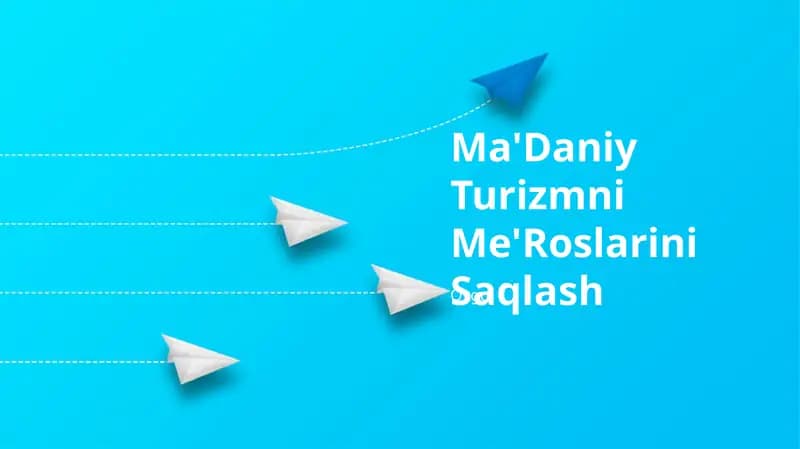 Madaniy Turizmni Me'Roslarini Saqlash