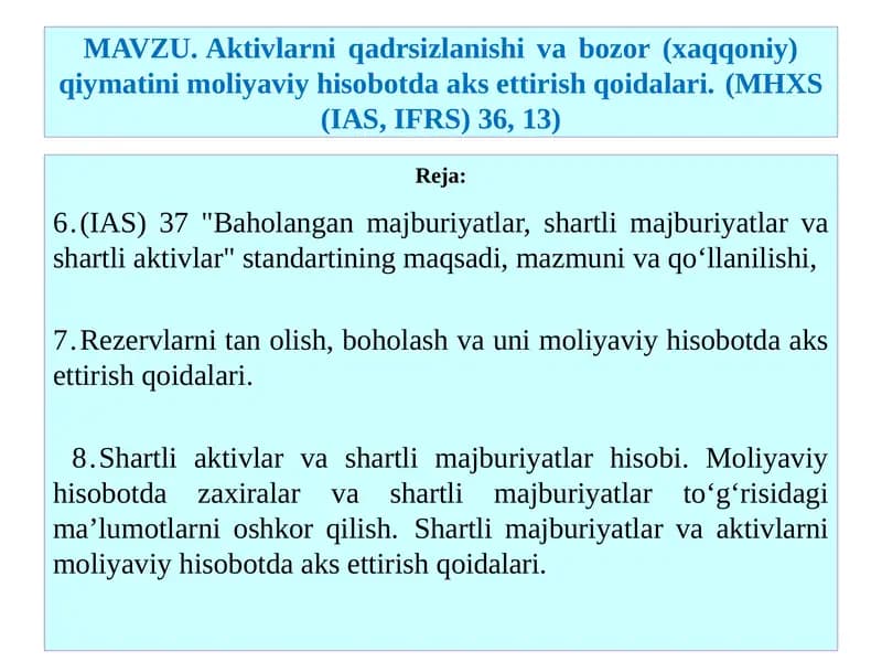 Baholangan majburiyatlar, shartli majburiyatlar va shartli aktivlar standarti