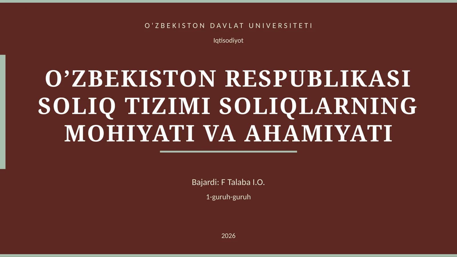 O’ZBEKISTON RESPUBLIKASI SOLIQ TIZIMI SOLIQLARNING MOHIYATI VA AHAMIYATI