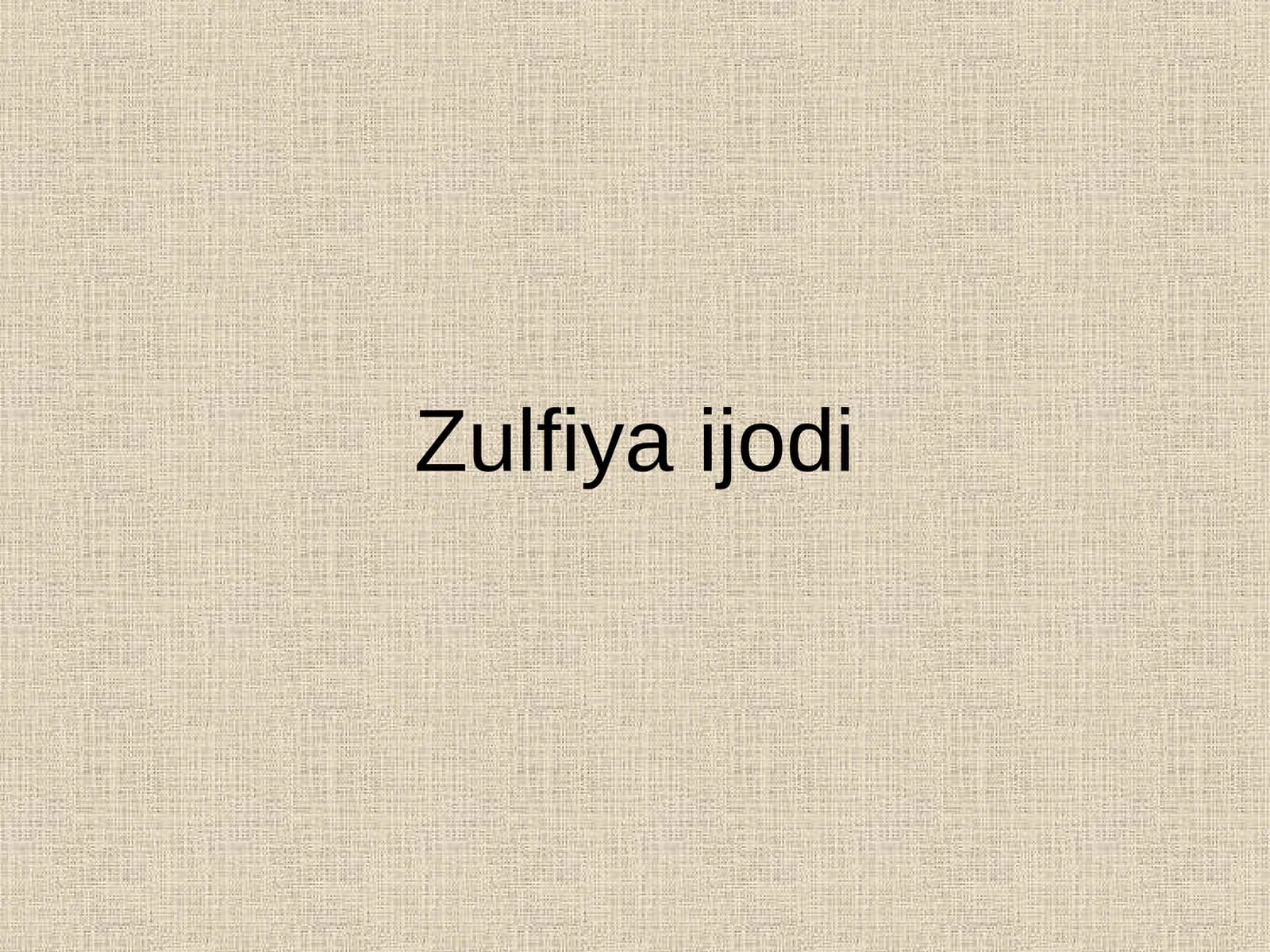 Zulfiya ijodi