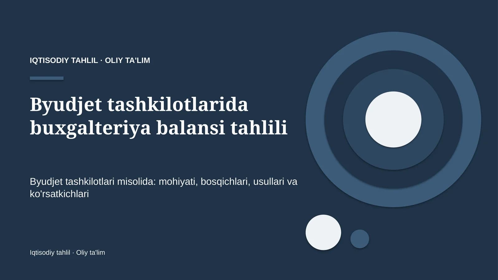 Byudjet tashkilotlarida buxgalteriya balansi tahlili