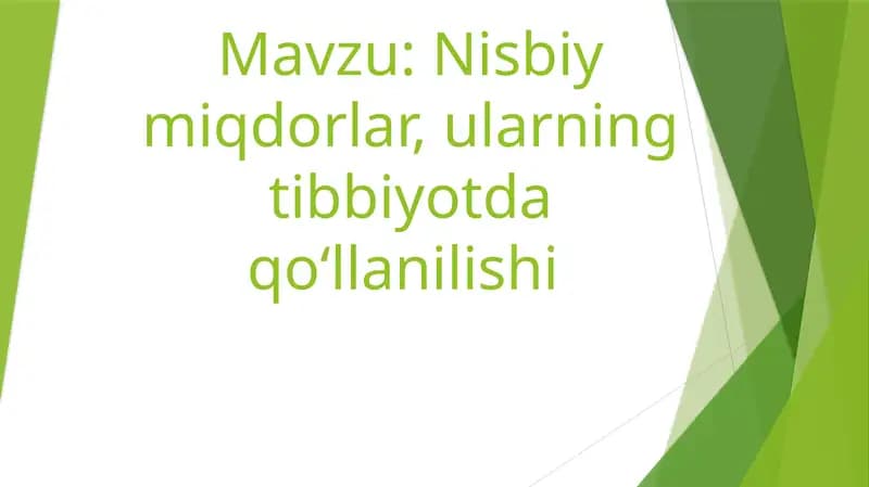 Nisbiy miqdorlar, ularning tibbiyotda qoʻllanilishi