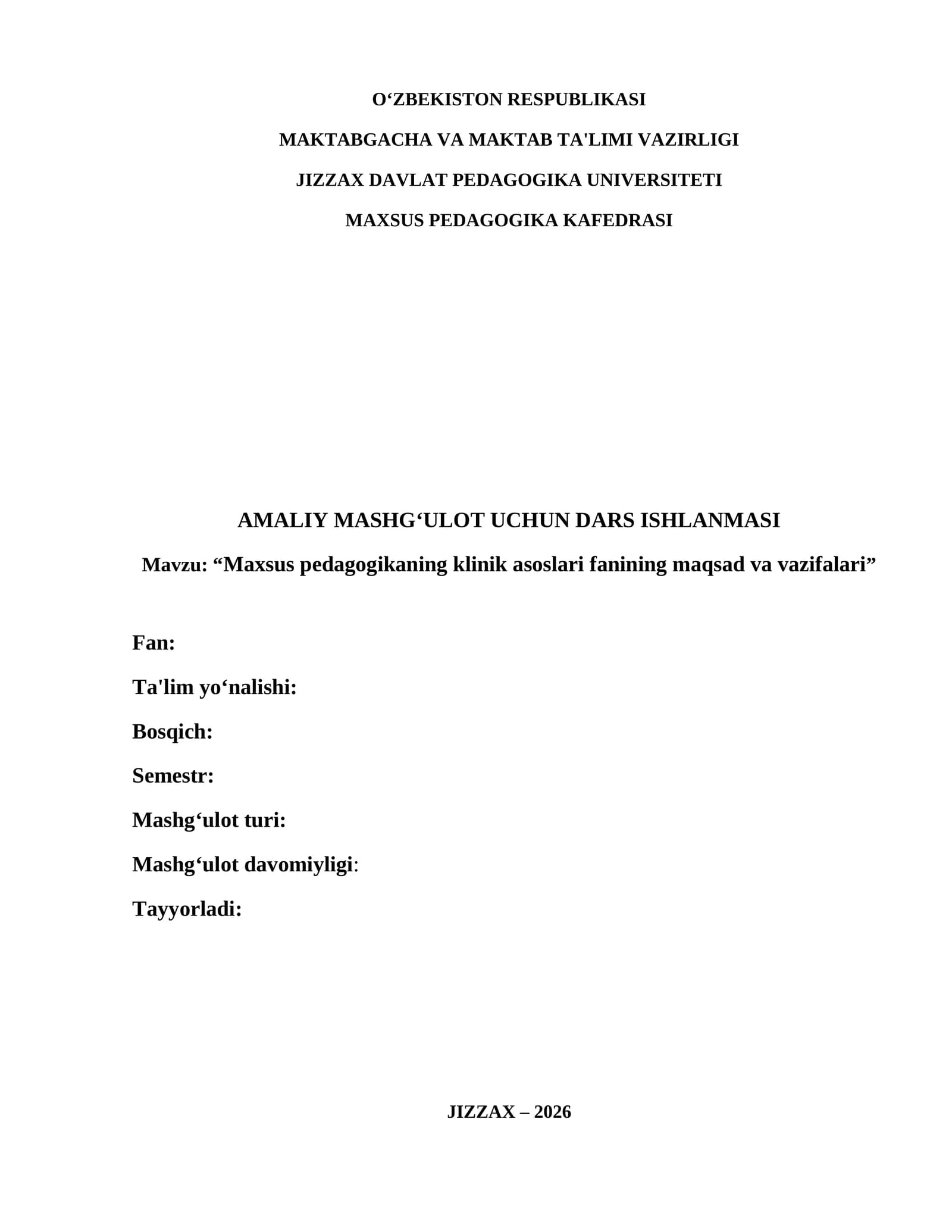 Maxsus pedagogikaning klinik asoslari fanining maqsad va vazifalari