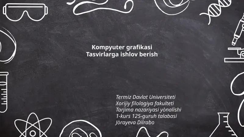 Kompyuter grafikasi Tasvirlarga ishlov berish