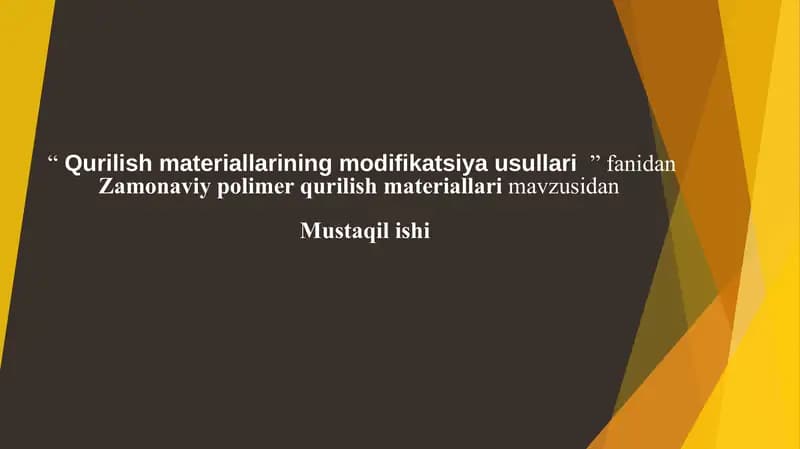 Zamonaviy polimer qurilish materiallari