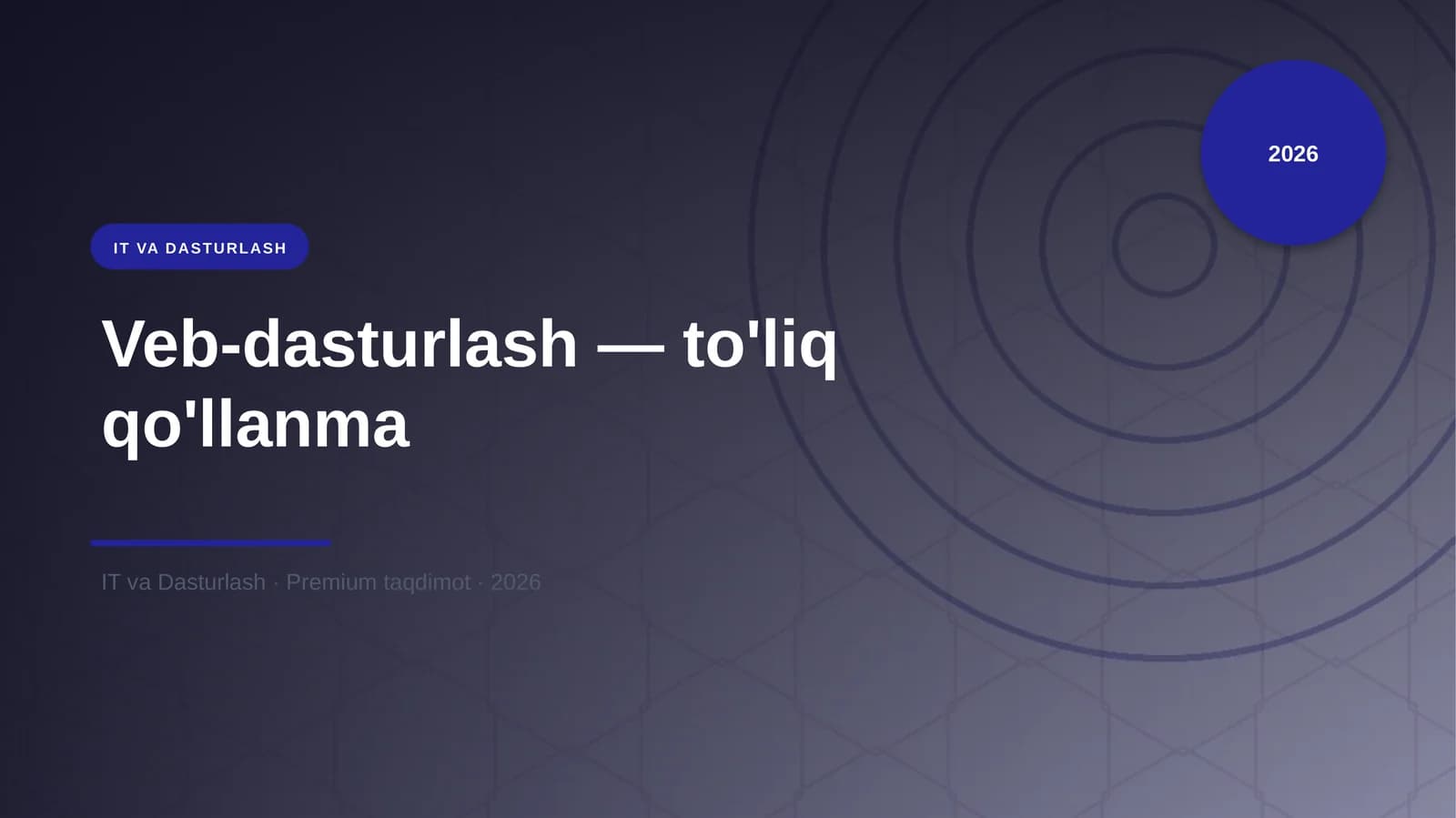 Veb-dasturlash — to'liq qo'llanma