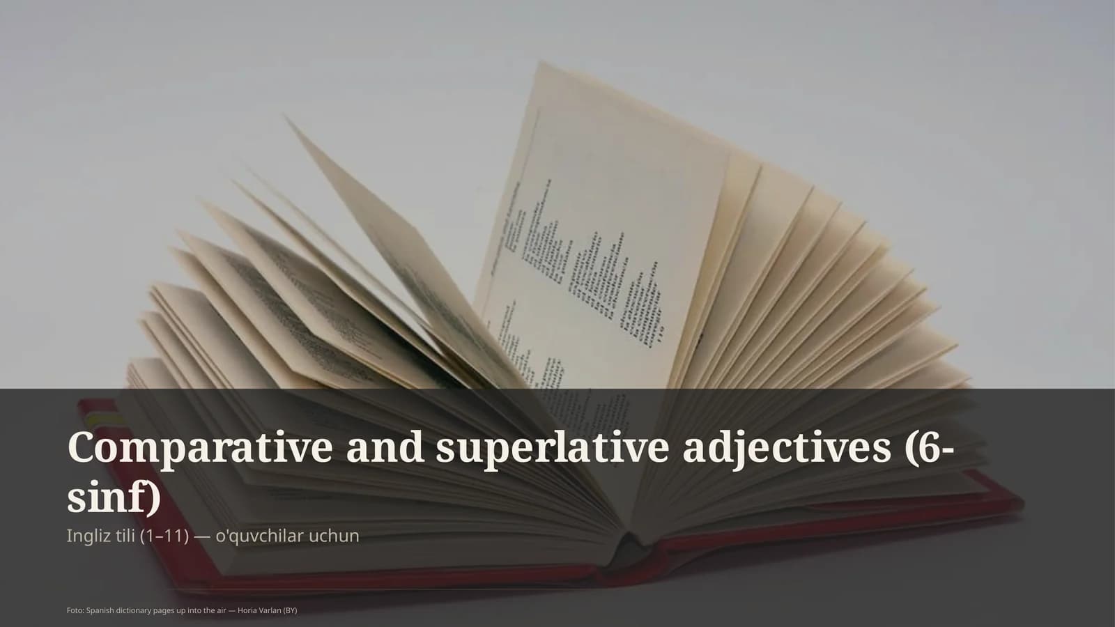 Comparative and superlative adjectives (6-sinf)