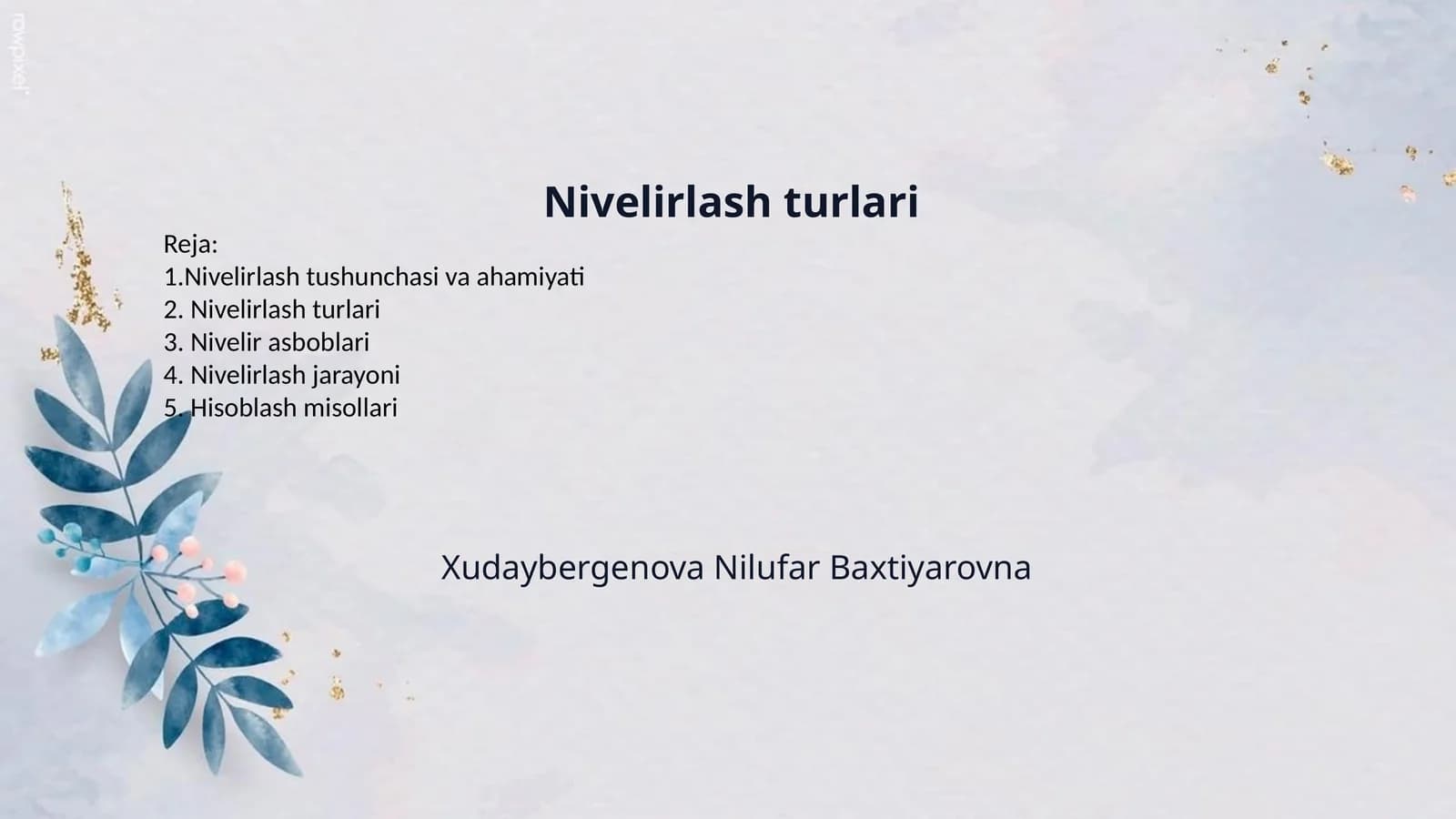 Nivelirlash turlari