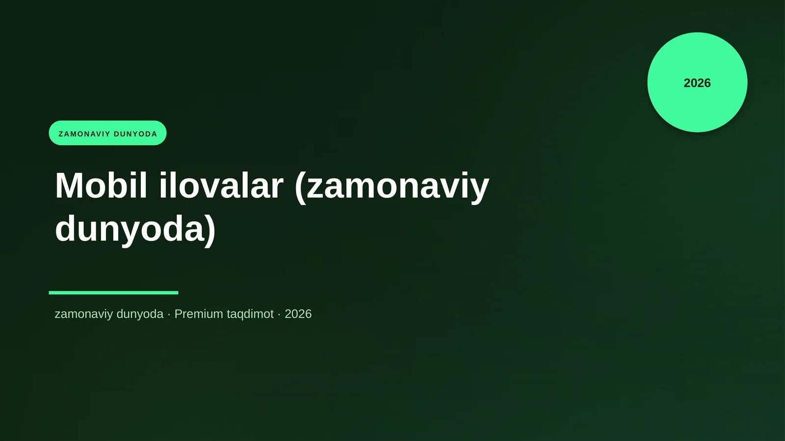 Mobil ilovalar (zamonaviy dunyoda)