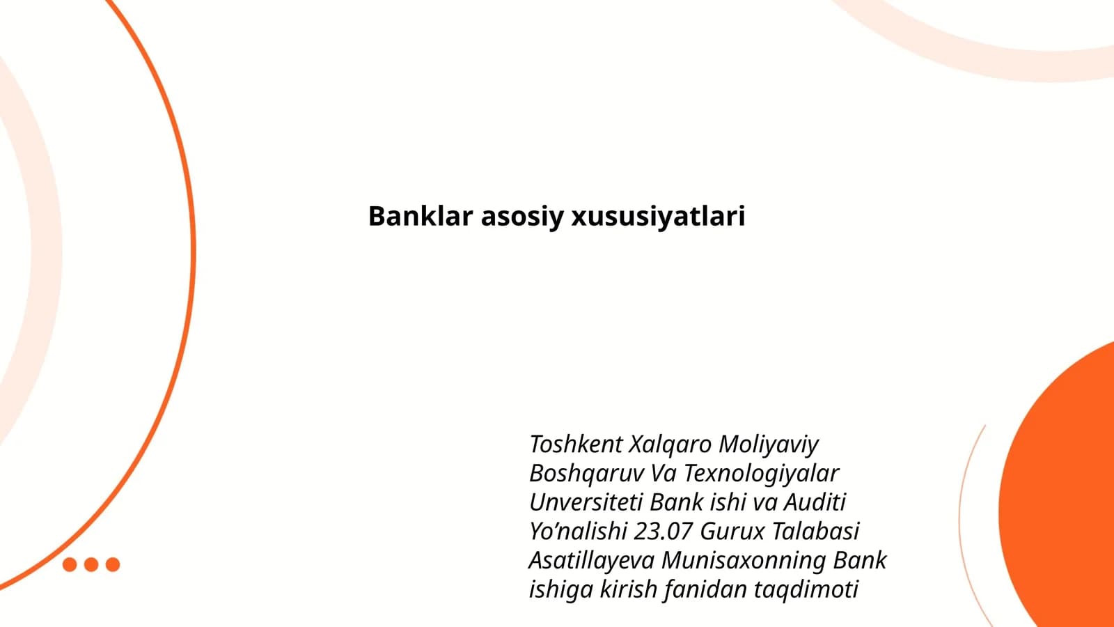 Banklar asosiy xususiyatlari