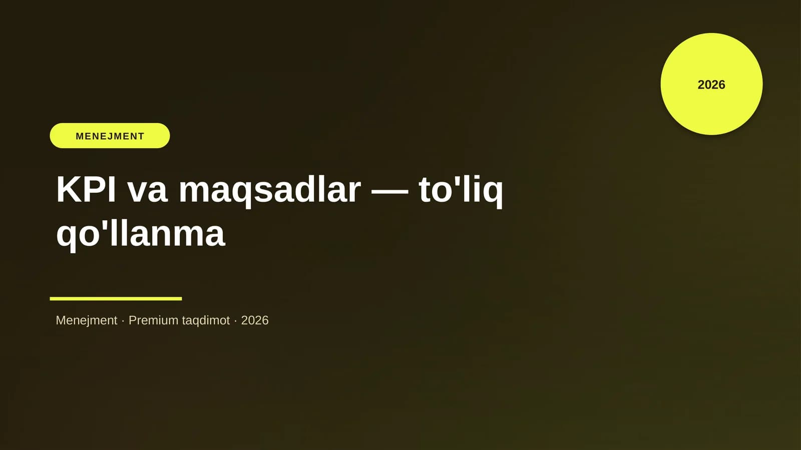 KPI va maqsadlar — to'liq qo'llanma