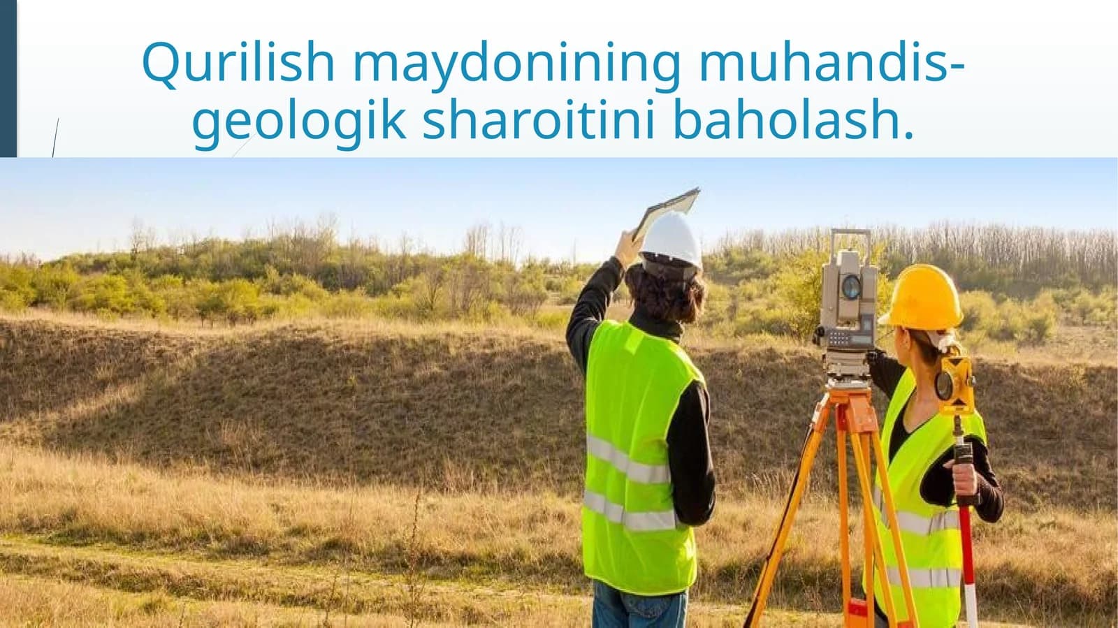 Qurilish maydonining muhandis-geologik sharoitini baholash