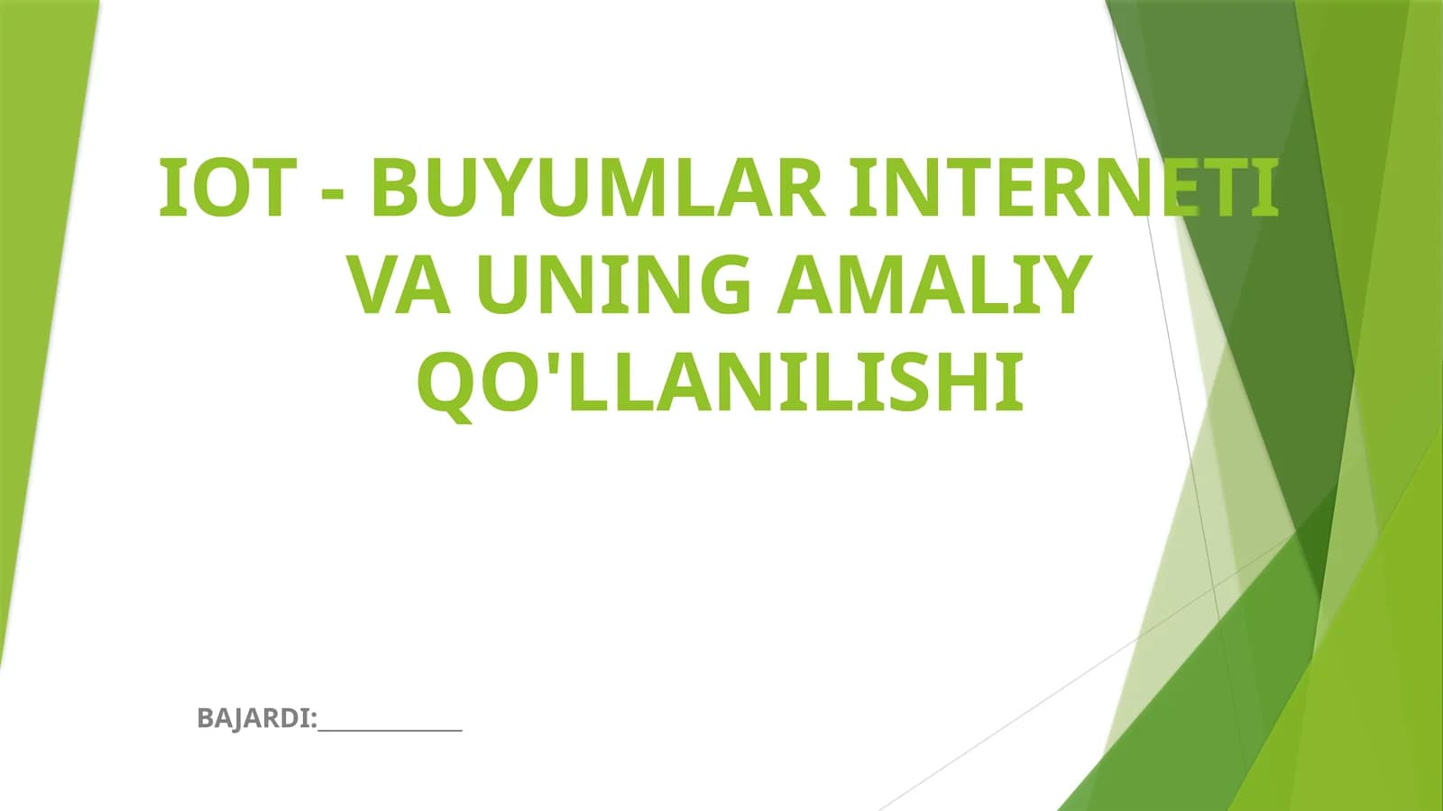 IoT - BUYUMLAR INTERNETI VA UNING AMALIY QO'LLANILISHI