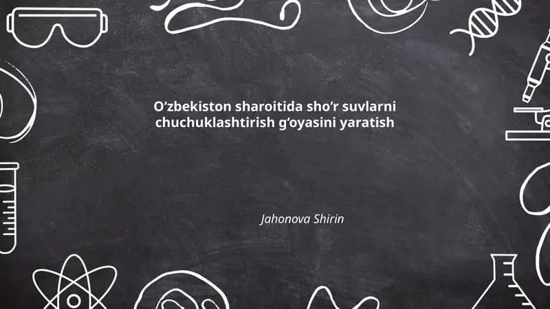Oʻzbekiston sharoitida sho‘r suvlarni chuchuklashtirish g‘oyasini yaratish
