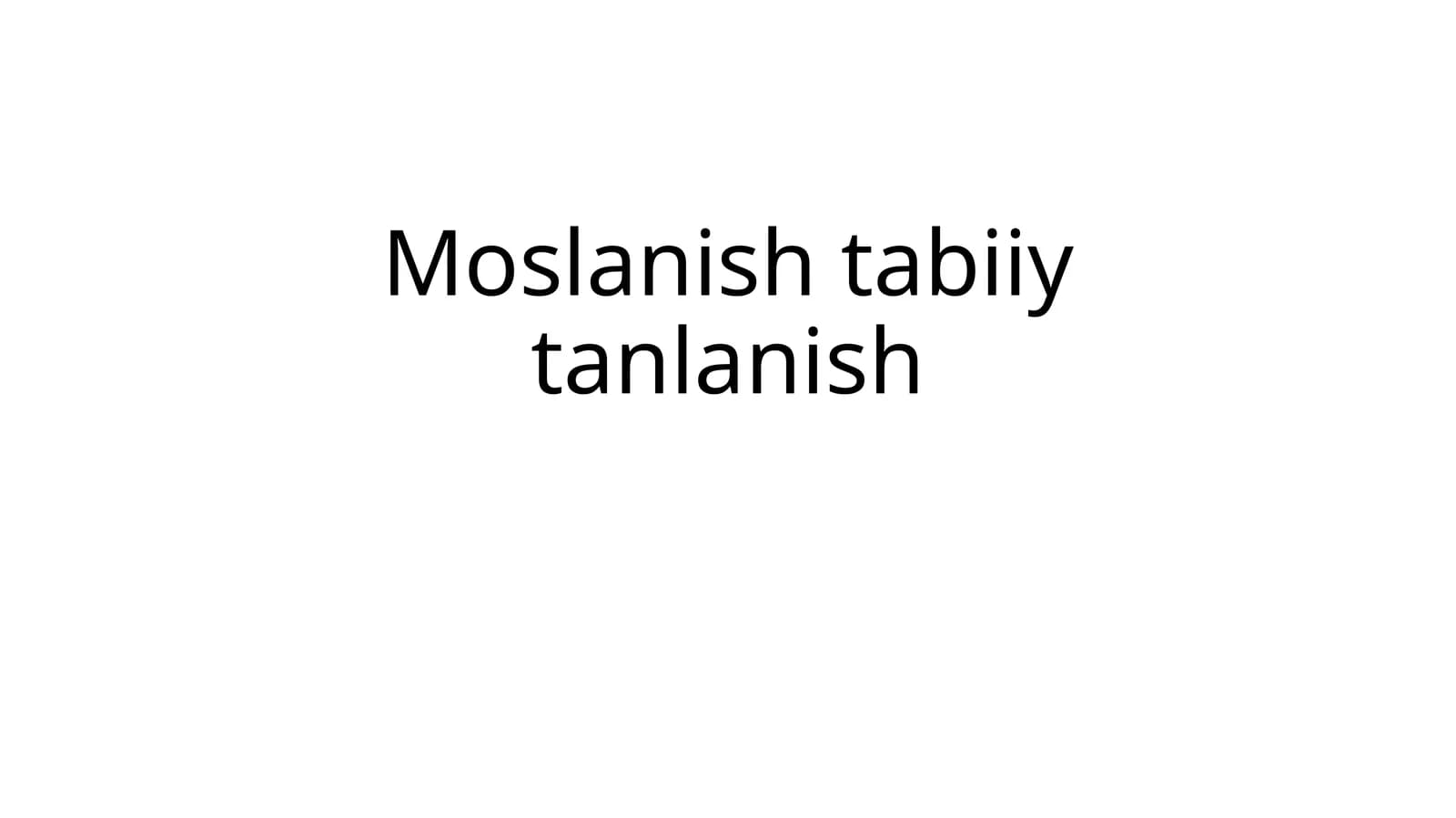 Moslanish tabiiy tanlanish