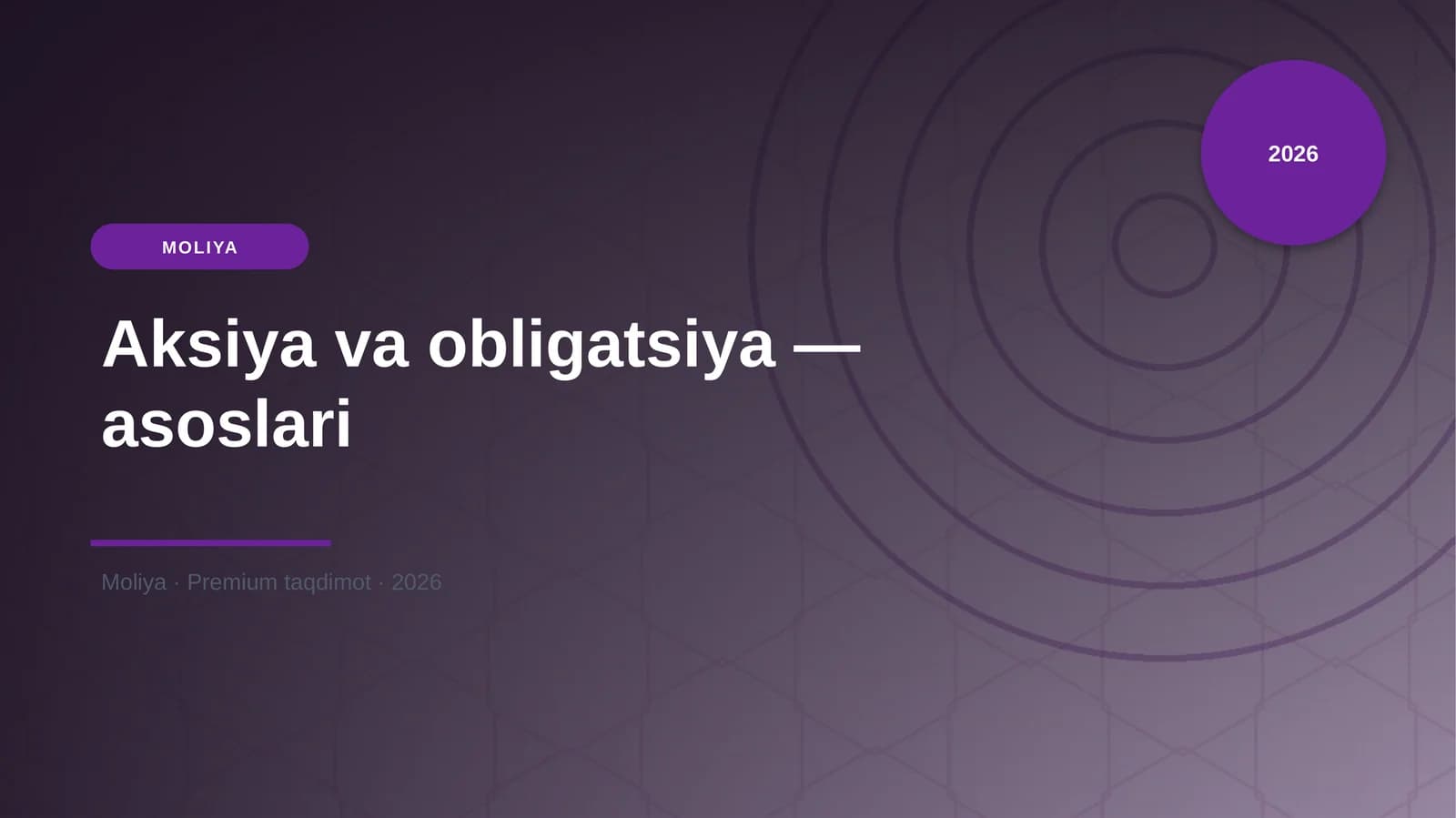 Aksiya va obligatsiya — asoslari