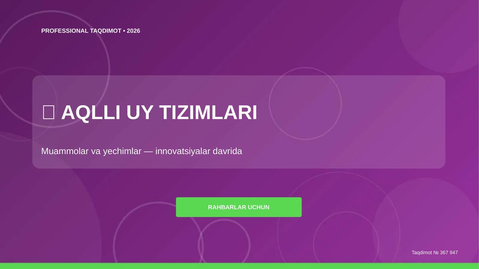Aqlli uy tizimlari: muammolar va yechimlar (innovatsiyalar davrida)