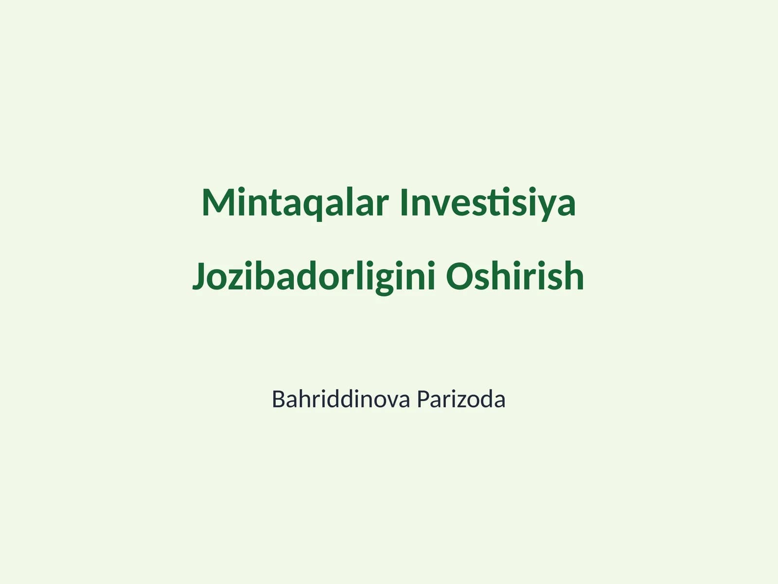Mintaqalar Investisiya Jozibadorligini Oshirish